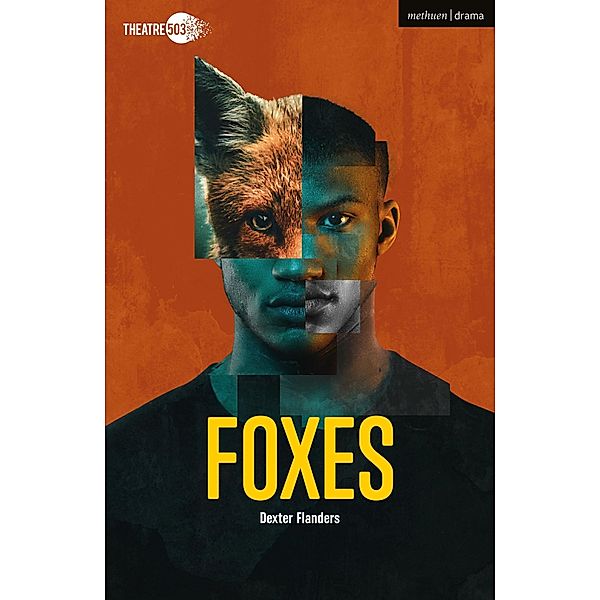 Foxes / Modern Plays, Dexter Flanders