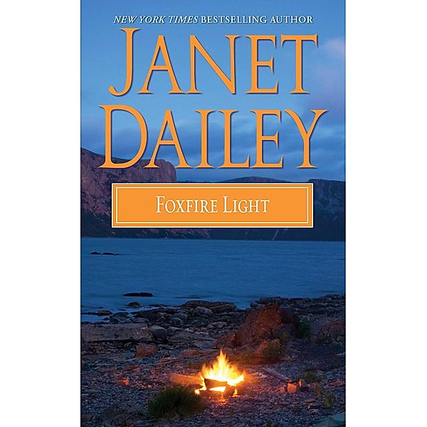 Foxfire Light, Janet Dailey