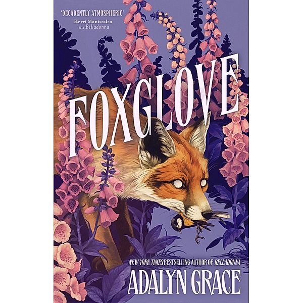 Foxglove / Belladonna, Adalyn Grace