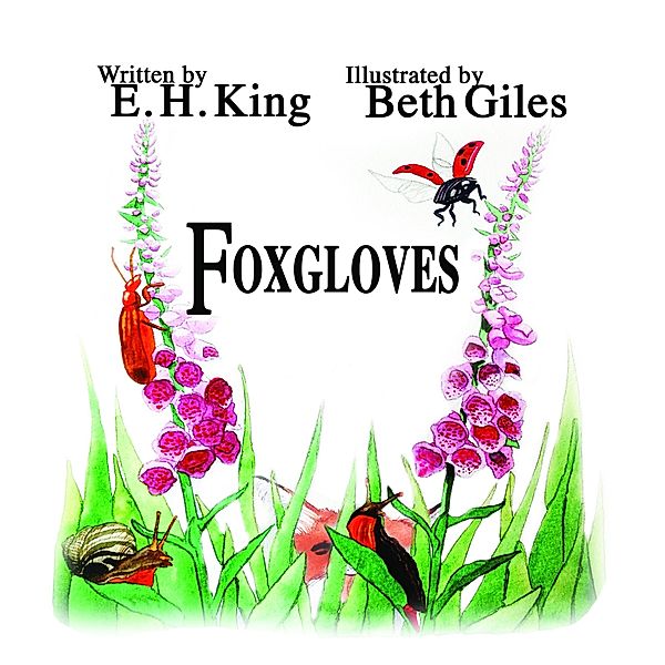 Foxgloves (The Meadow Flowers Series) / The Meadow Flowers Series, E. H. King