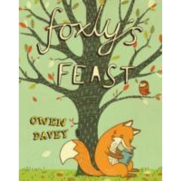 Foxly's Feast, Owen Davey