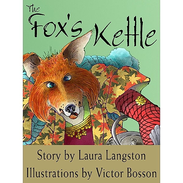 Fox's Kettle, Laura Langston