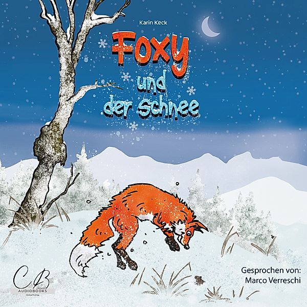 Foxy - 2 - Foxy und der Schnee, Karin Keck