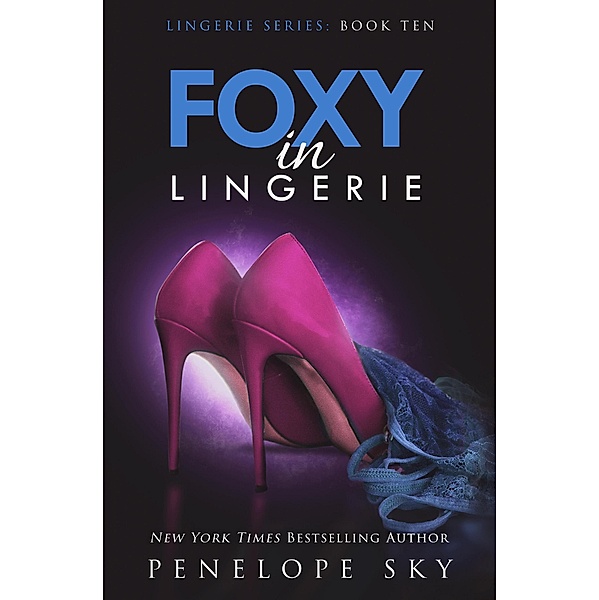 Foxy in Lingerie / Lingerie, Penelope Sky