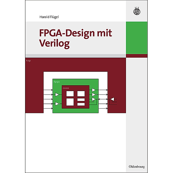 FPGA-Design mit Verilog, Harald Flügel