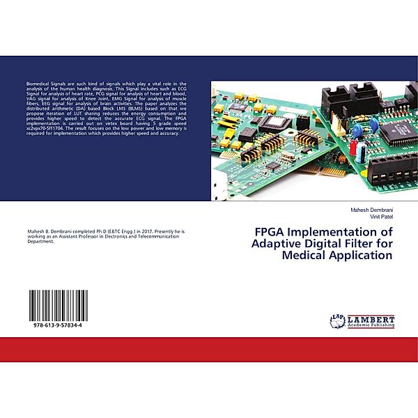 FPGA Implementation of Adaptive Digital Filter for Medical Application, Mahesh Dembrani, Vinit Patel