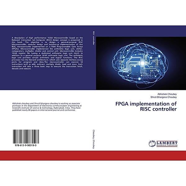 FPGA implementation of RISC controller, Abhishek Choubey, Shruti Bhargava Choubey