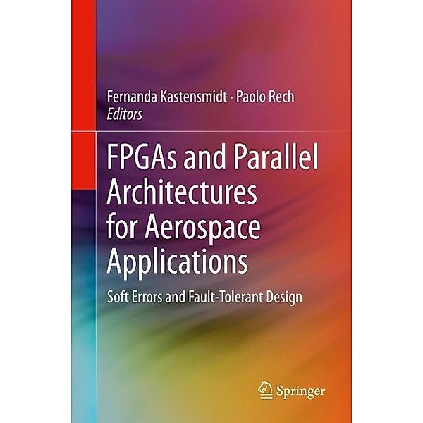 FPGAs and Parallel Architectures for Aerospace Applications