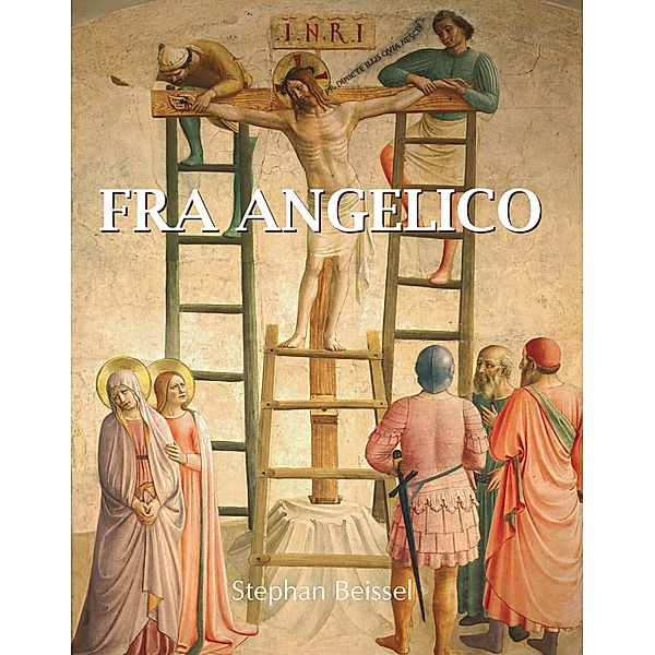 Fra Angelico, Stephan Beissel