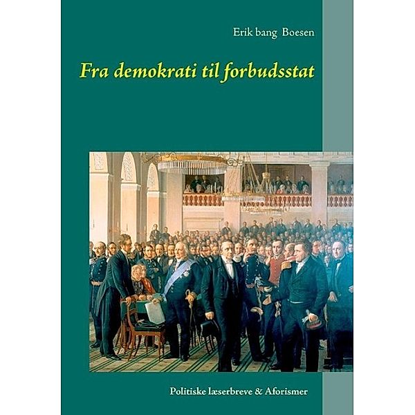 Fra demokrati til forbudsstat, Erik Bang Boesen