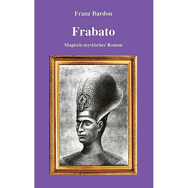 Frabato, Franz Bardon