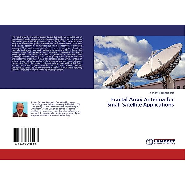 Fractal Array Antenna for Small Satellite Applications, Yemane Teklehaimanot