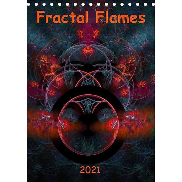 Fractal Flames (Tischkalender 2021 DIN A5 hoch), r.gue.