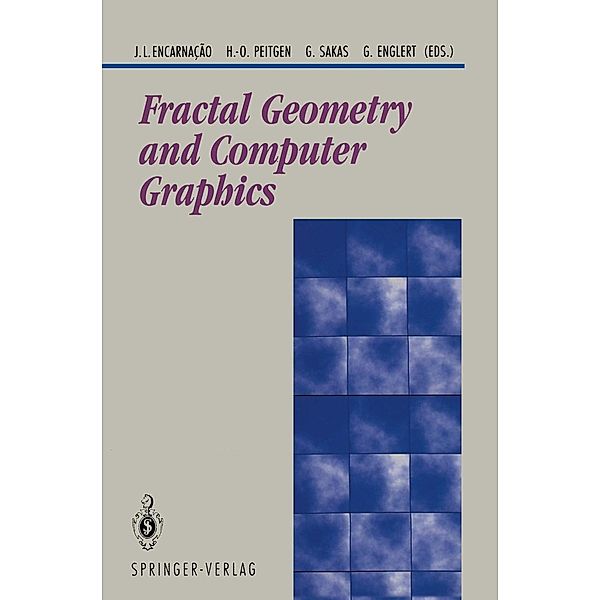 Fractal Geometry and Computer Graphics / Beiträge zur Graphischen Datenverarbeitung