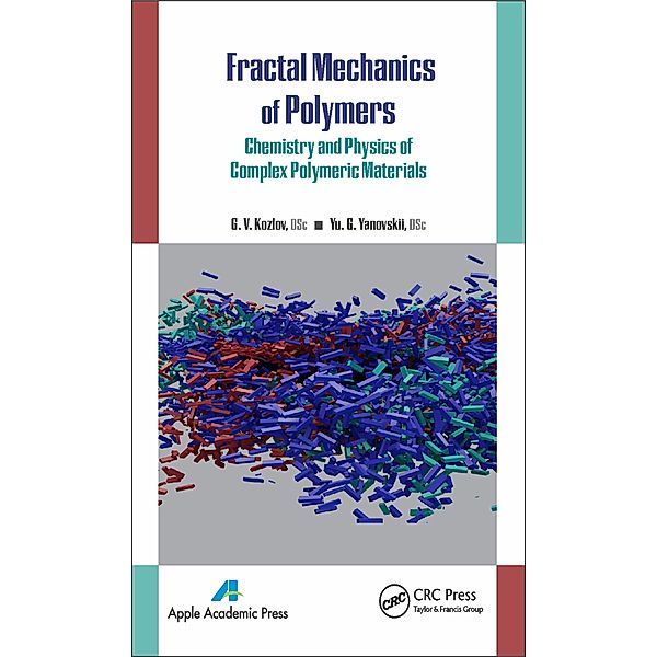 Fractal Mechanics of Polymers, G. V. Kozlov, Yu G. Yanovskii