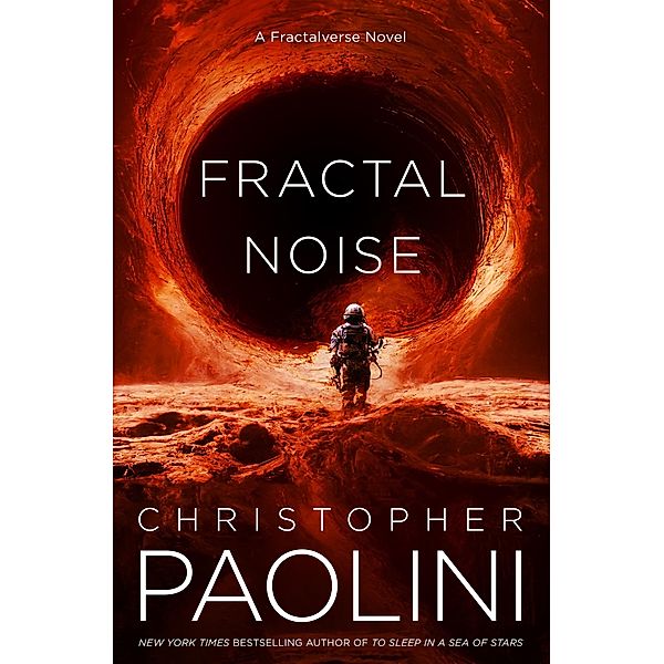 Fractal Noise / Fractalverse, Christopher Paolini