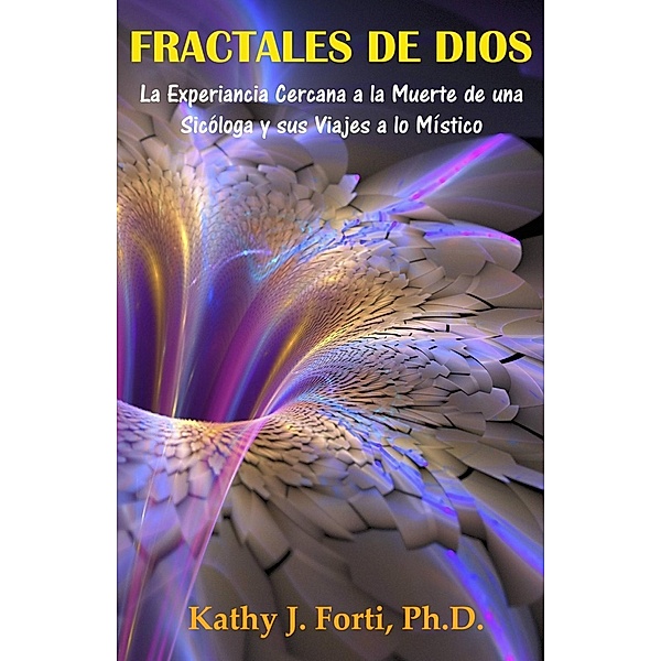 Fractales de Dios, Kathy J. Forti