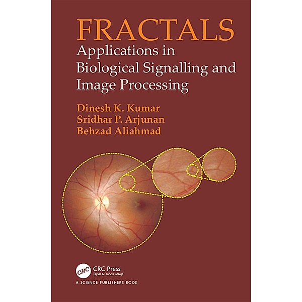Fractals, Dinesh Kumar, Sridhar P. Arjunan, Behzad Aliahmad