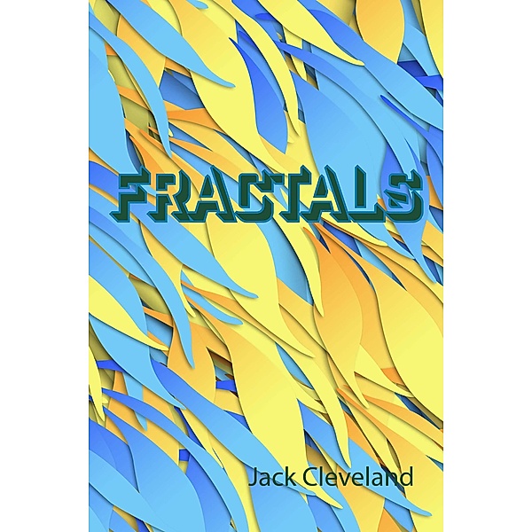 Fractals, Jack Cleveland