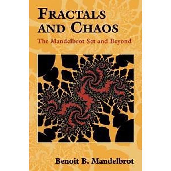 Fractals and Chaos, Benoit Mandelbrot