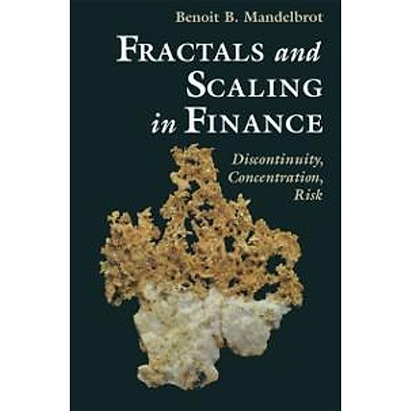 Fractals and Scaling in Finance, Benoit B. Mandelbrot