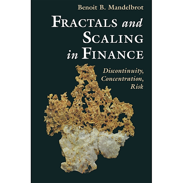 Fractals and Scaling in Finance, Benoit B. Mandelbrot