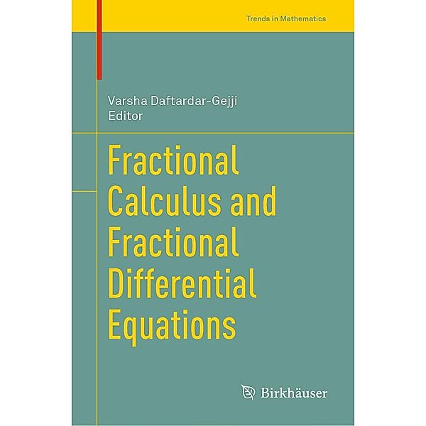 Fractional Calculus and Fractional Differential Equations / Trends in Mathematics