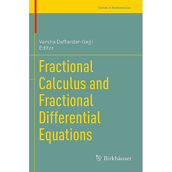 Fractional Calculus and Fractional Differential Equations