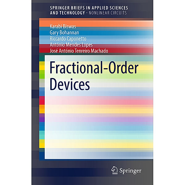 Fractional-Order Devices, Karabi Biswas, Gary Bohannan, Riccardo Caponetto, António Mendes Lopes, José António Tenreiro Machado
