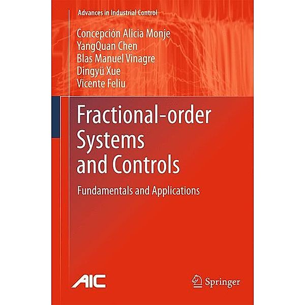 Fractional-order Systems and Controls, Concepción A. Monje, YangQuan Chen, Blas M. Vinagre