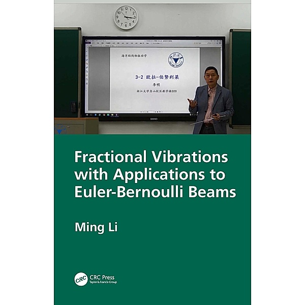 Fractional Vibrations with Applications to Euler-Bernoulli Beams, Ming Li
