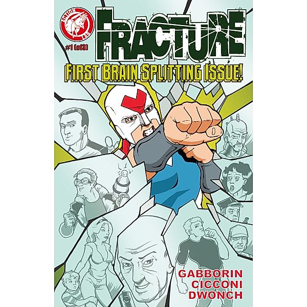 Fracture #1 / Action Lab Entertainment, Shawn Gabborin