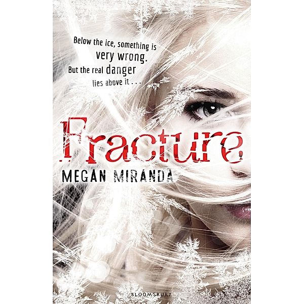 Fracture, Megan Miranda