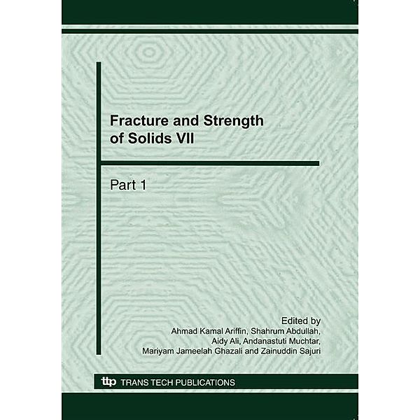 Fracture and Strength of Solids VII