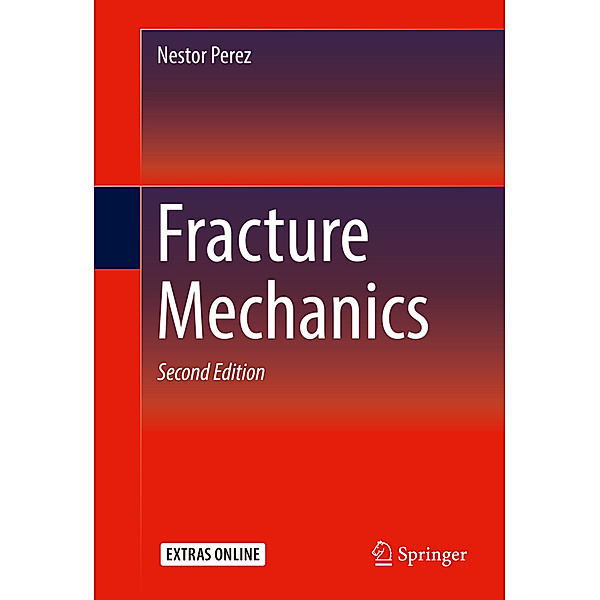Fracture Mechanics, Nestor Perez