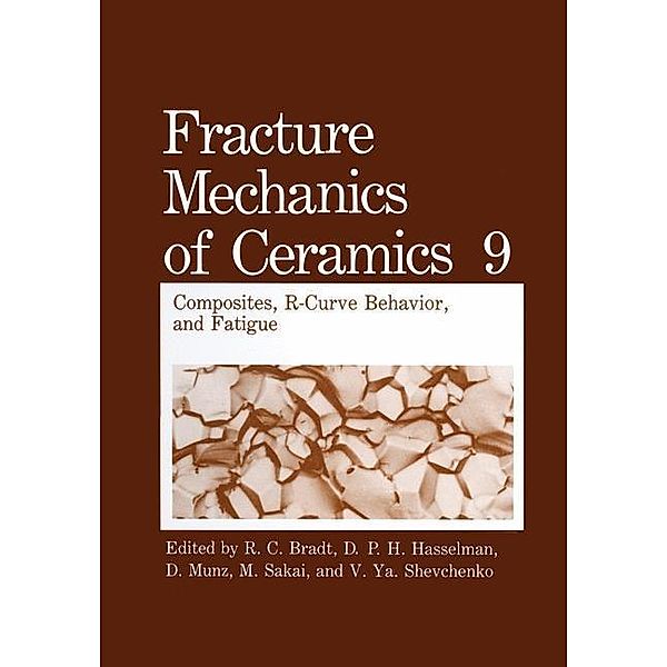 Fracture Mechanics of Ceramics / Fracture Mechanics of Ceramics Bd.9