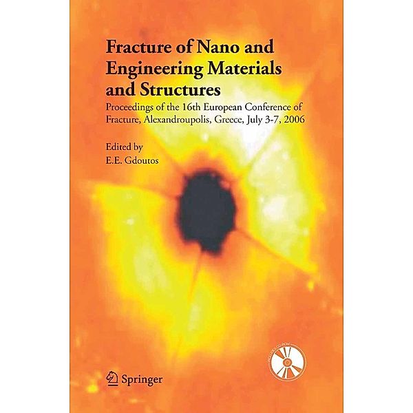 Fracture of Nano and Engineering Materials and Structures