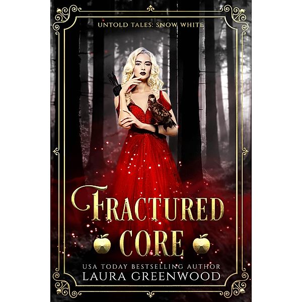 Fractured Core (Untold Tales, #6) / Untold Tales, Laura Greenwood