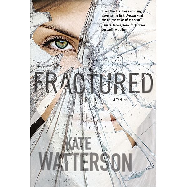 Fractured / Detective Ellie MacIntosh Bd.4, Kate Watterson