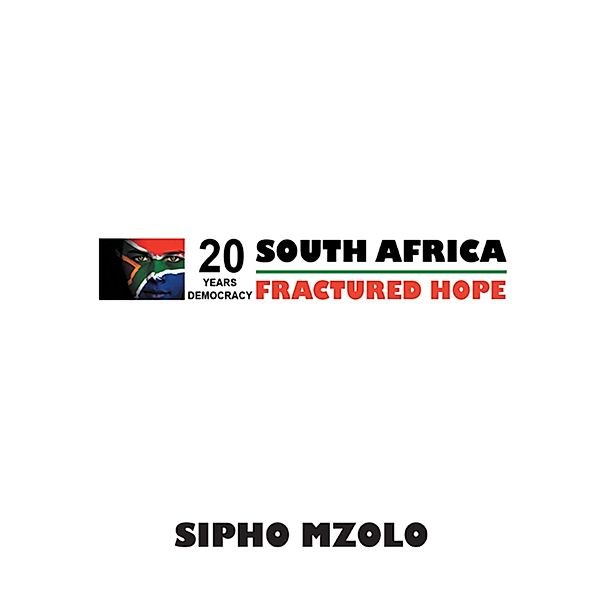 Fractured Hope, Sipho Mzolo