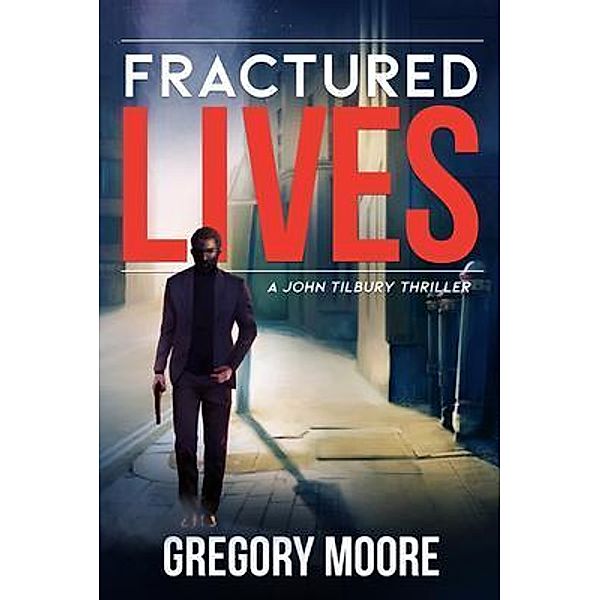 Fractured Lives / STAMPA GLOBAL, Gregory Moore