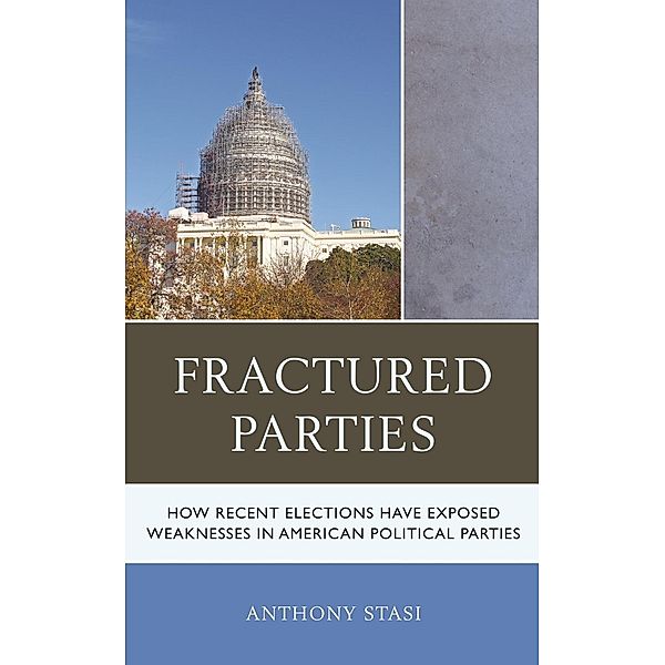 Fractured Parties, Anthony Stasi