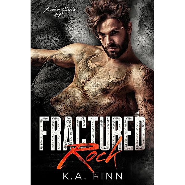 Fractured Rock (Broken Chords, #2) / Broken Chords, K. A. Finn
