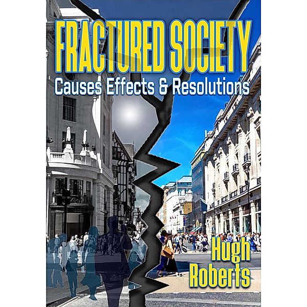 Fractured Society, Hugh Roberts