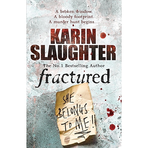 Fractured / The Will Trent Series Bd.2, Karin Slaughter
