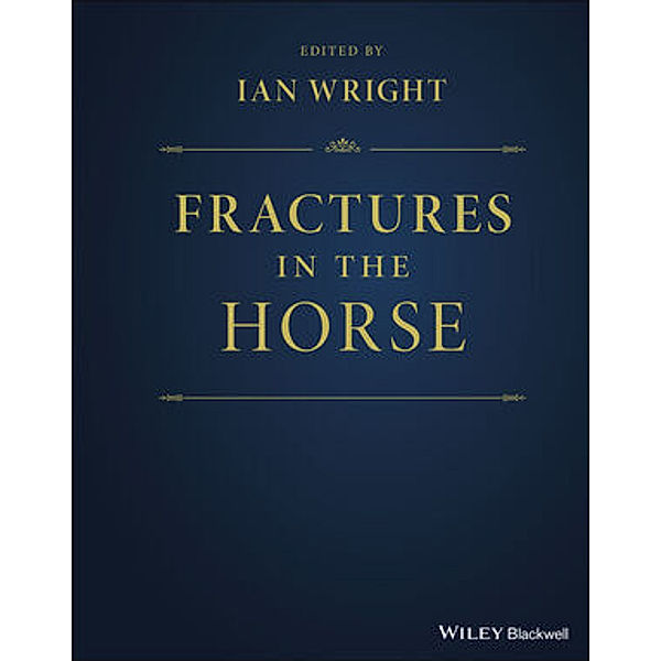 Fractures in the Horse