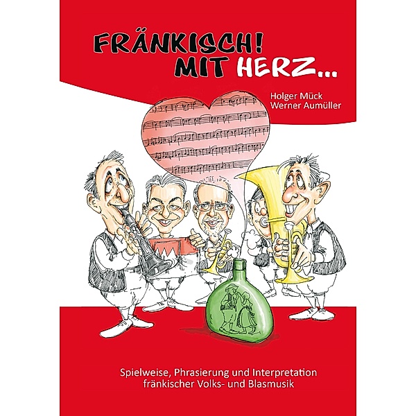 Fränkisch mit Herz..., Holger Mück, Werner Aumüller