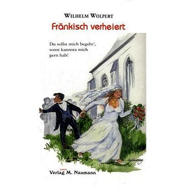 Fränkisch verheiert, Wilhelm Wolpert