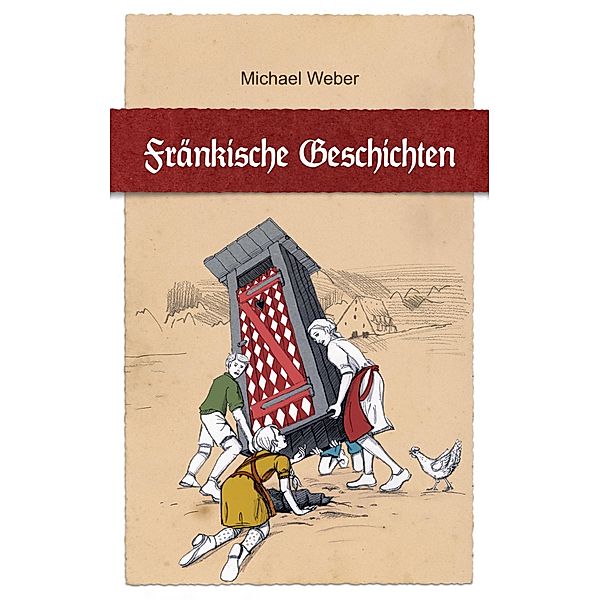 Fränkische Geschichten, Michael Weber