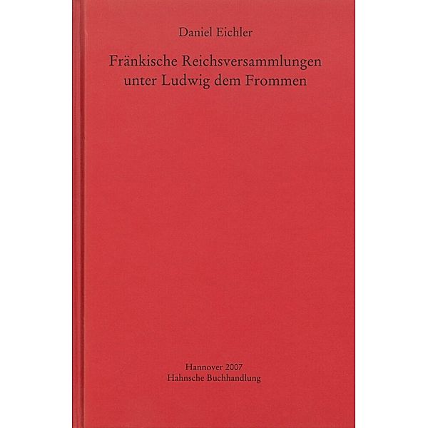 Fränkische Reichsversammlungen unter Ludwig dem Frommen, Daniel Eichler
